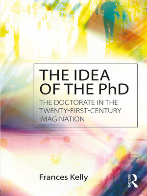 cover image of The Idea of the PhD
